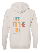 Load image into Gallery viewer, &quot;Life to the Full&quot; Hoodie