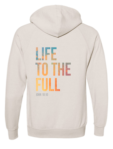 "Life to the Full" Hoodie