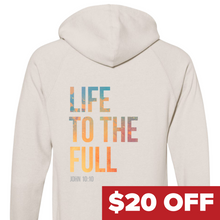 Load image into Gallery viewer, &quot;Life to the Full&quot; Hoodie – SMALL