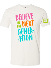 Load image into Gallery viewer, Believe in the Next Generation- T-Shirt